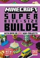 MINECRAFT SUPER BITE-SIZE BUILDS - cena, porovnanie