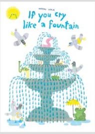 If You Cry Like A Fountain