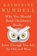 Why You Should Read Childrens Books Even Though You Are So Old and Wise - cena, porovnanie