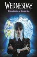 Wednesday: A Novelisation of Season One - cena, porovnanie