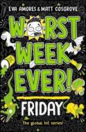 Worst Week Ever! Friday - cena, porovnanie