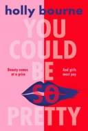 You Could Be So Pretty - cena, porovnanie
