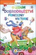 O lesním dobrodružství princezny Viktorie - cena, porovnanie