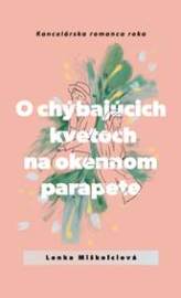 O chýbajúcich kvetoch na okennom parapete