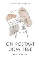 On postaví dom tebe - cena, porovnanie