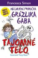 Tajomné telo  (Nechutná príručka Grázlika Gaba) - cena, porovnanie