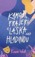 Kamoši, frajeri a láska nad hladinou - cena, porovnanie