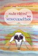 Naše třídní je mimozemšťan 2 - Záhadná zmizení - cena, porovnanie