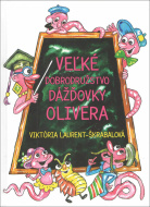 Veľké dobrodružstvo dážďovky Olivera - cena, porovnanie