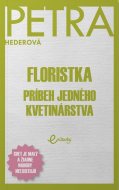 Floristka. Príbeh jedného kvetinárstva - cena, porovnanie