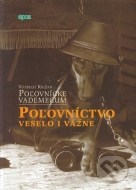 Poľovnícke vademecum - Poľovníctvo