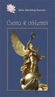 Cesta k vítězství - Delia S. Guzmán - cena, porovnanie