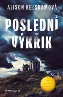 Poslední výkřik - Alison Belshamová - cena, porovnanie