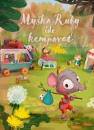 Myška Ruby ide kempovať - cena, porovnanie
