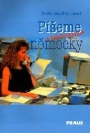 Píšeme a telefonujeme německy - cena, porovnanie