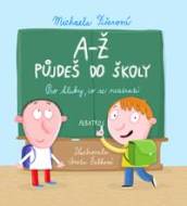 A-Ž půjdeš do školy: Pro kluky, co se neztratí - cena, porovnanie