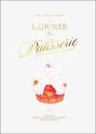 The Little Book of Laduree: Patisserie - cena, porovnanie
