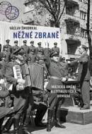 Něžné zbraně - cena, porovnanie
