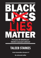 Black Lies Matter - cena, porovnanie