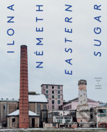 Ilona Németh: Eastern Sugar - cena, porovnanie