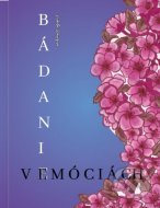 Bádanie v emóciách - cena, porovnanie