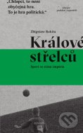 Králové střelců - cena, porovnanie
