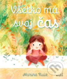 Všetko má svoj čas - Ruiz Marina