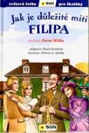 Jak je důležité míti Filipa - Světová četba pro školáky - cena, porovnanie
