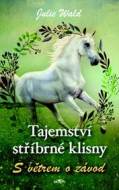 Tajemství stříbrné klisny S větrem o závod - cena, porovnanie