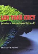 Len také kecy (alebo kapustové listy...) - cena, porovnanie