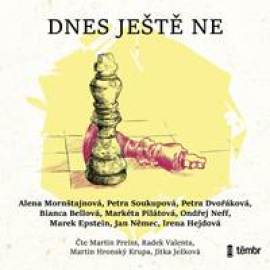 Dnes ještě ne - audiokniha