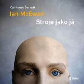 Stroje jako já - audiokniha