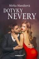 Dotyky nevery - cena, porovnanie