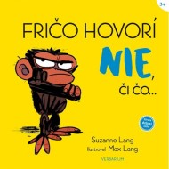 Fričo hovorí NIE, či čo... - cena, porovnanie