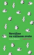 Nevážne vo vážnom svete - cena, porovnanie