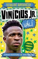 Fotbalové superhvězdy Vinícius Jr. válí - Fakta, příběhy, čísla - cena, porovnanie