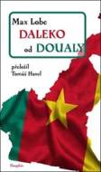 Daleko od Doualy - cena, porovnanie