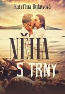 Něha s trny - cena, porovnanie