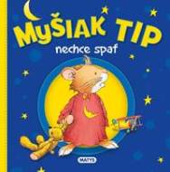 Myšiak TIP - nechce spať - cena, porovnanie