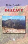 Diaľavy - Bojan Angelov - cena, porovnanie