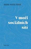 V moři sociálních sítí - cena, porovnanie
