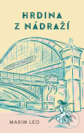 Hrdina z nádraží - cena, porovnanie