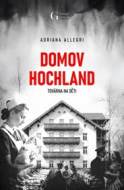 Domov Hochland - cena, porovnanie