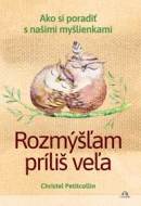Rozmýšľam príliš veľa - cena, porovnanie