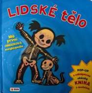 Lidské tělo Má první obrázková encyklopedie - cena, porovnanie