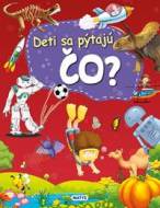 Deti sa pýtajú ČO? - cena, porovnanie