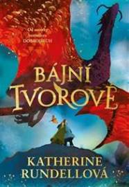 Bájní tvorové
