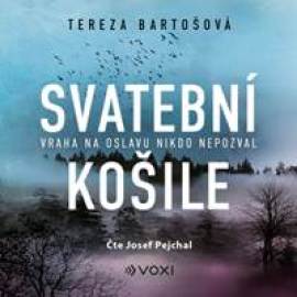 Svatební košile (audiokniha)