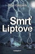 Smrť na Liptove - cena, porovnanie