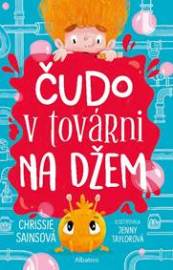 Čudo v továrni na džem